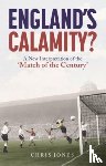 Jones, Chris - England's Calamity?