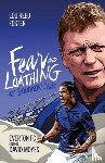 Foster, Louis - Fear and Loathing at Goodison Park