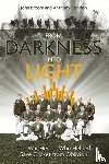 Broom, John - From Darkness into Light