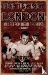 Daley, Alex - Fighting Men of London