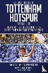 Cloake, Martin, Fisher, Alan - A People's History of Tottenham Hotspur Football Club