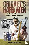 Sydenham, Richard - Cricket's Hard Men