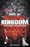 Harrison, Phil - Inside the Hermit Kingdom