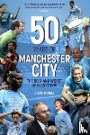 Mingle, Steve - Fifty Years of Manchester City