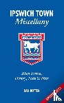 Botten, Dan - Ipswich Town Miscellany