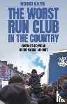 Buxton, Richard - The Worst-Run Club in the Country