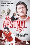 Wengrow, Martin - My Arsenal Life