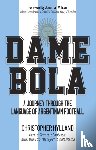 Hylland, Christopher - Dame Bola