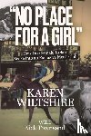 Wiltshire, Karen - No Place for a Girl