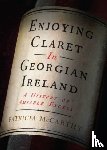 McCarthy, Patricia - Enjoying Claret in Georgian Ireland