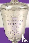  - The Church of Ireland under the Stuarts