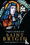 Freeman, Philip - Two Lives of Saint Brigid