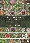 Jones, Lucy - A Working Herbal Dispensary