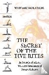 Greer, John Michael - The Secret of the Five Rites