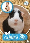 Anthony, William - My Pet Guinea Pig