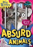 Twiddy, Robin - Absurd Animals