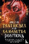 Sellner, Victor E - Tantric Sex and Kamasutra Positions