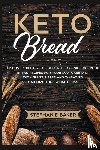 Baker, Stephanie - Keto Bread
