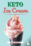 Baker, Stephanie - Keto Ice Cream