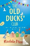 Maddie Please - The Old Ducks' Club