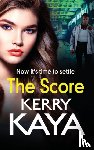 Kaya, Kerry - The Score