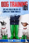 Young, Adam - Dog Training 101