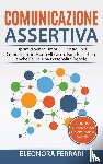 Ferrari, Eleonora - Comunicazione Assertiva
