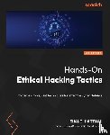 Hartman, Shane - Hands-On Ethical Hacking Tactics