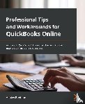 Beetson, Ashley - Professional Tips and Workarounds for QuickBooks Online