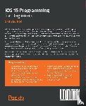 Sahar, Ahmad, Clayton, Craig - iOS 15 Programming for Beginners