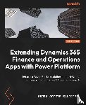 Santacreu, Adria Ariste - Extending Dynamics 365 Finance and Operations Apps with Power Platform