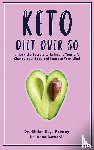Keys Pomroy, Dr Gillian, Bernardi, Dr Anna - Keto Diet Over 50