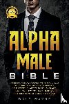 Wayne, Dale - Alpha Male Bible
