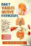 George, Patrick - Daily Vagus Nerve Exercises