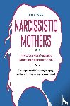 Cenna, Joe - Narcissistic Mothers