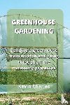 Charles, Kevin - GREENHOUSE GARDENING