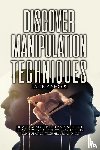 Bishops, Jake - Discover Manipulation Techniques