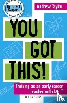 Taylor, Andrew - You Got This!