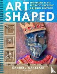 Wakelam, Darrell - Art Shaped