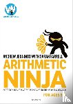 Jennings, Andrew, Farrell, Sarah - Arithmetic Ninja for Ages 5-6