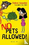 Soundar, Chitra - No Pets Allowed! A Bloomsbury Reader