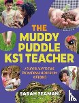 Seaman, Sarah - The Muddy Puddle KS1 Teacher