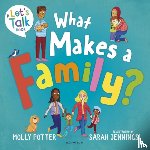Potter, Molly - What Makes a Family?