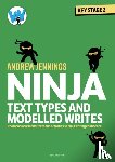 Jennings, Andrew - Ninja Text Types and Modelled Writes