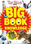Junior, The Week - The Week Junior Big Book of Knowledge