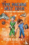 Lawrence, Iszi - The Time Machine Next Door: Inventors and Dinosaurs