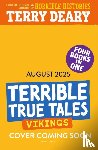 Deary, Terry - Terrible True Tales: Vikings