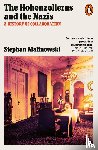 Malinowski, Stephan - The Hohenzollerns and the Nazis