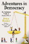 Benner, Erica - Adventures in Democracy