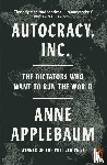 Applebaum, Anne - Autocracy, Inc